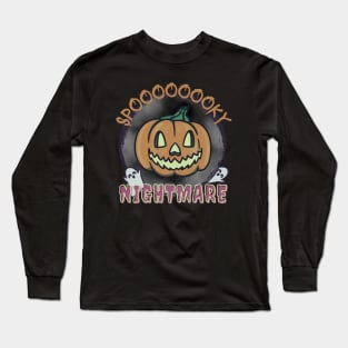 Pumpkin Spooky Nightmare Halloween Long Sleeve T-Shirt